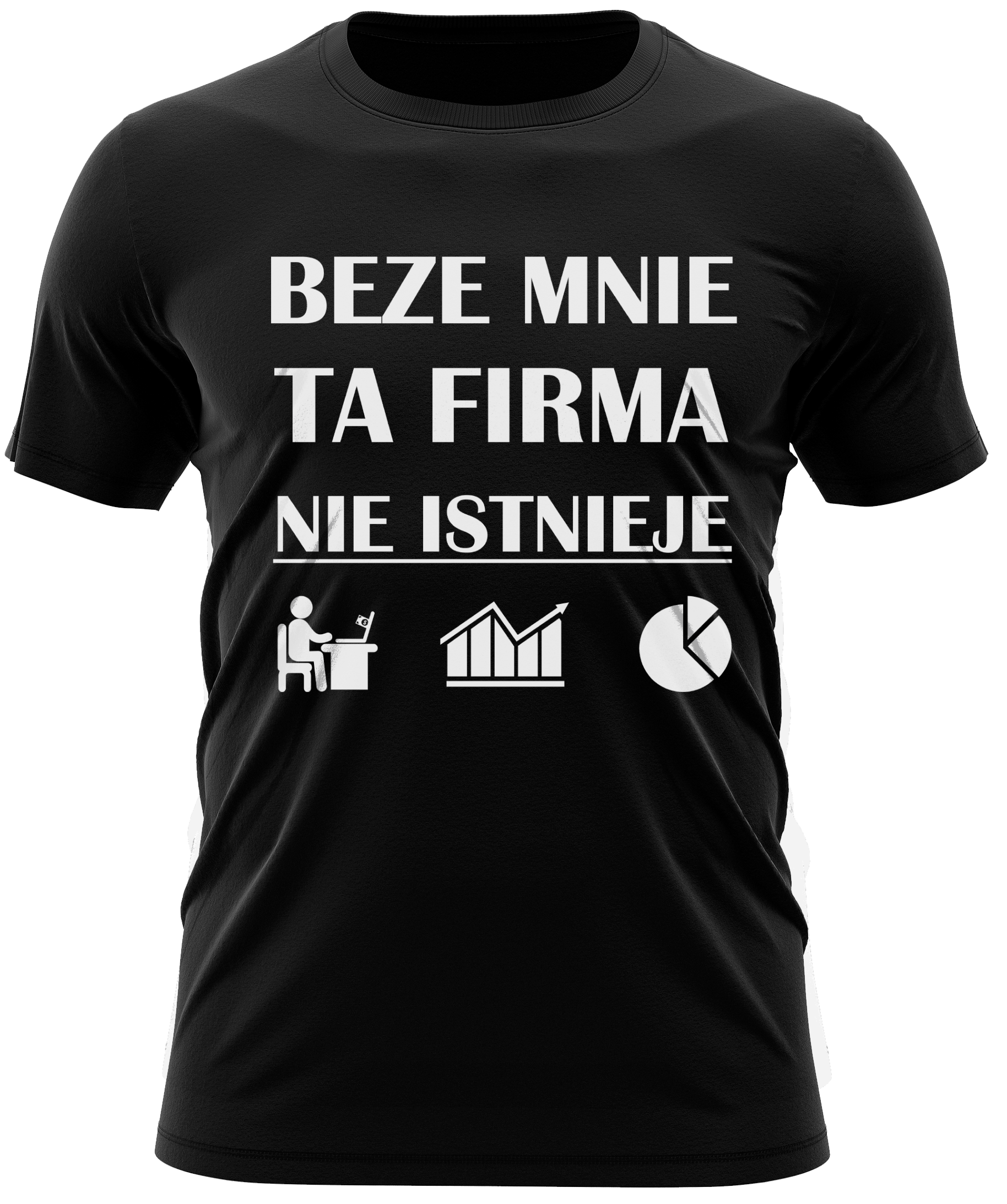 Beze mnie ta firma nie istnieje — prezent dla pracownika biura